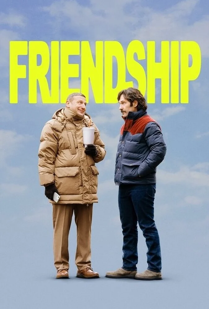 پوستر فیلم دوستی (Friendship) 2025 با بازی پل راد
