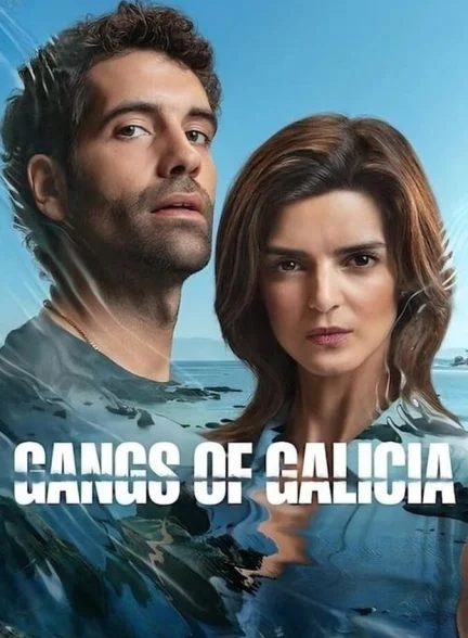 سریال دارودسته های گالیسیا-gangs of galicia