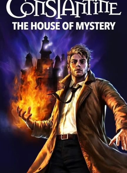 فیلم کنستانتین: خانه اسرار-constantine: house of mystery