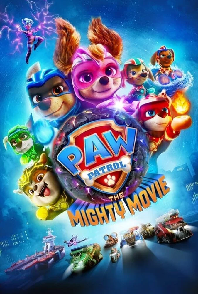 پوستر فیلم سگ های نگهبان قدرتمند (PAW Patrol: The Mighty Movie)