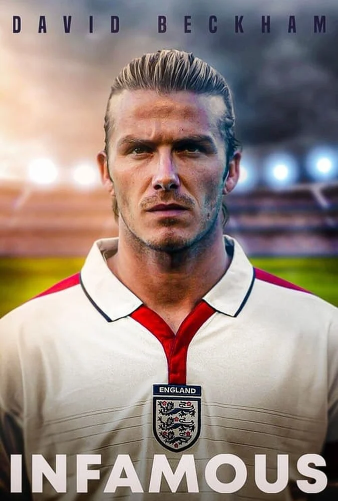 فیلم دیوید بکام: بدنام-david beckham: infamous