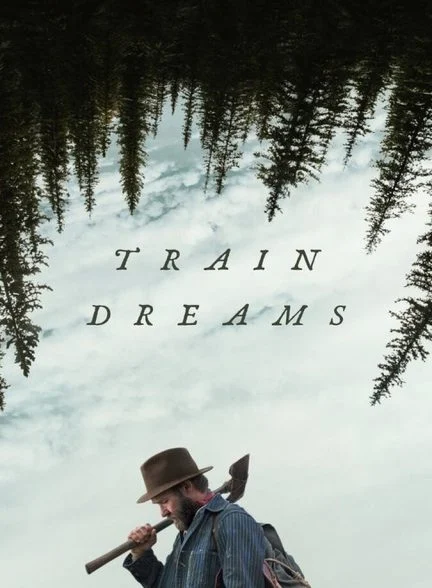 فیلم قطار رویاها-train dreams