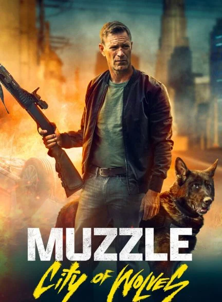 فیلم پوزه بند: شهر گرگ‌ها-muzzle: city of wolves