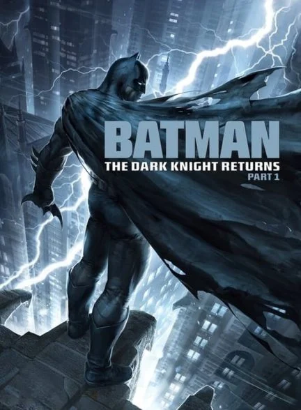 فیلم بتمن: شوالیه تاریکی بازمی‌گردد، قسمت اول-batman: the dark knight returns, part 1