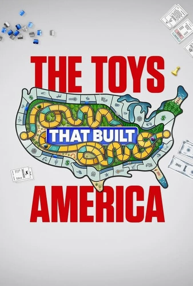 سریال اسباب‌بازی‌هایی که آمریکا را ساختند-the toys that built america