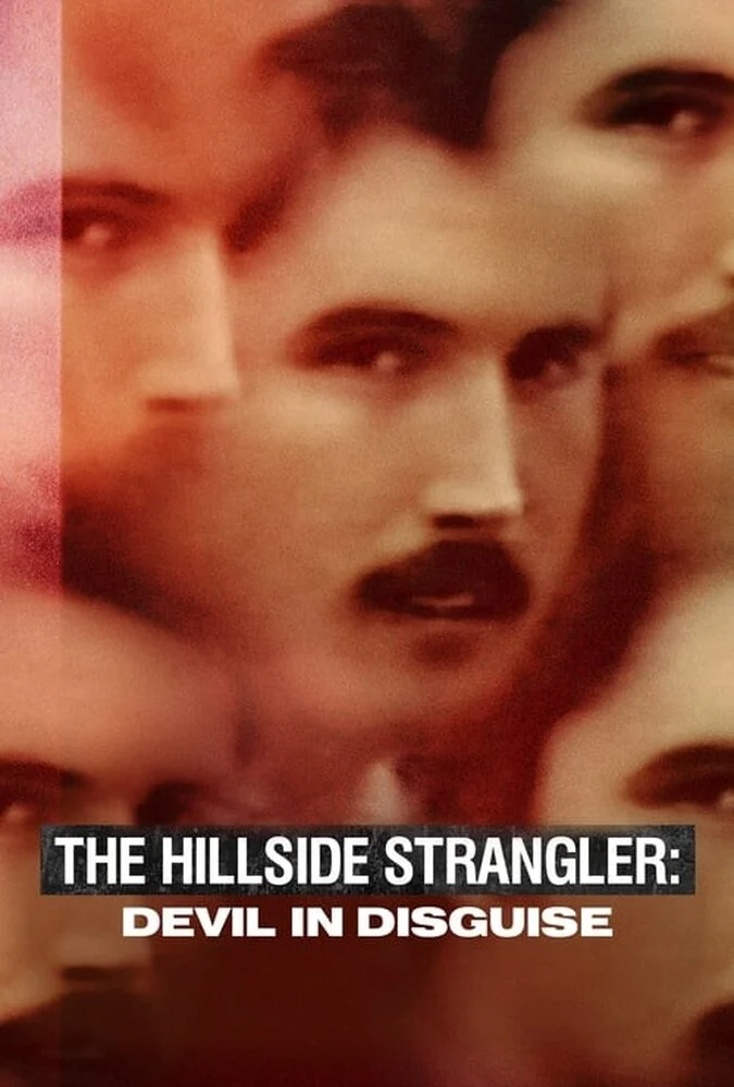سریال قاتل هیلساید: شیطان در لباس مبدل-the hillside strangler: devil in disguise