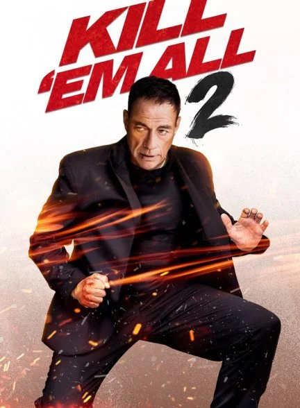 فیلم همه را بکش 2-kill ’em all 2