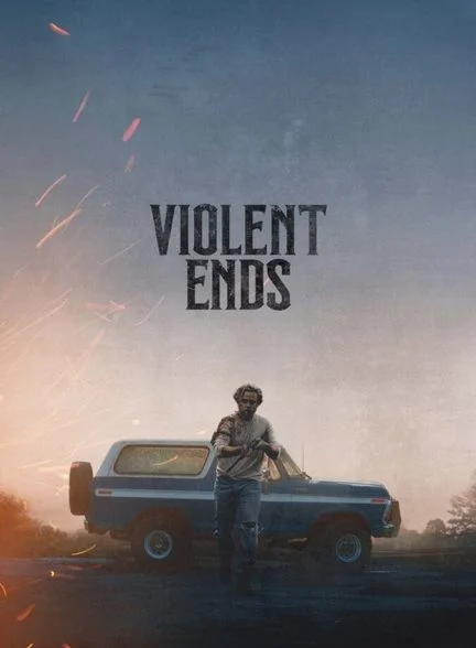 فیلم پایان‌های خشونت‌آمیز-violent ends
