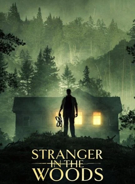 فیلم غریبه در جنگل-stranger in the woods