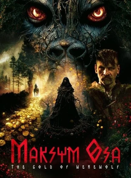 فیلم ماکسیم اوسا: طلای گرگینه-maksym osa: the gold of werewolf