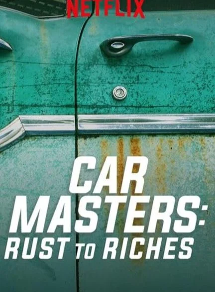 سریال خدایان ماشین: از فرش تا عرش-car masters: rust to riches