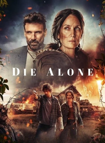 فیلم تنها بمیر-die alone
