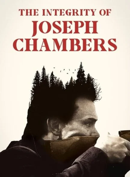 فیلم شرافت جوزف چیمبرز-the integrity of joseph chambers