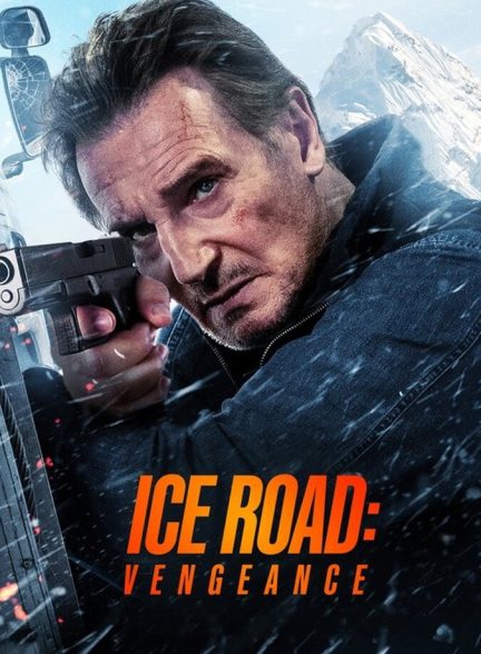 فیلم جاده یخی ۲: جاده‌ای به آسمان-ice road: vengeance