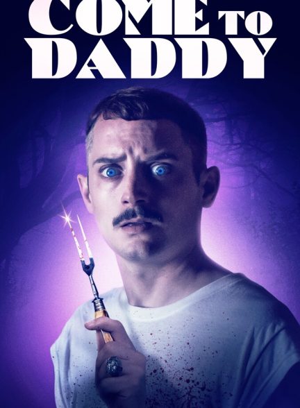 فیلم بیا پیش بابایی-come to daddy