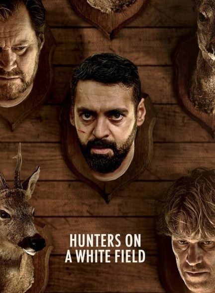 فیلم شکارچیان در دشتی سفید-hunters on a white field
