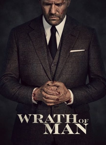فیلم خشم مردانه-wrath of man