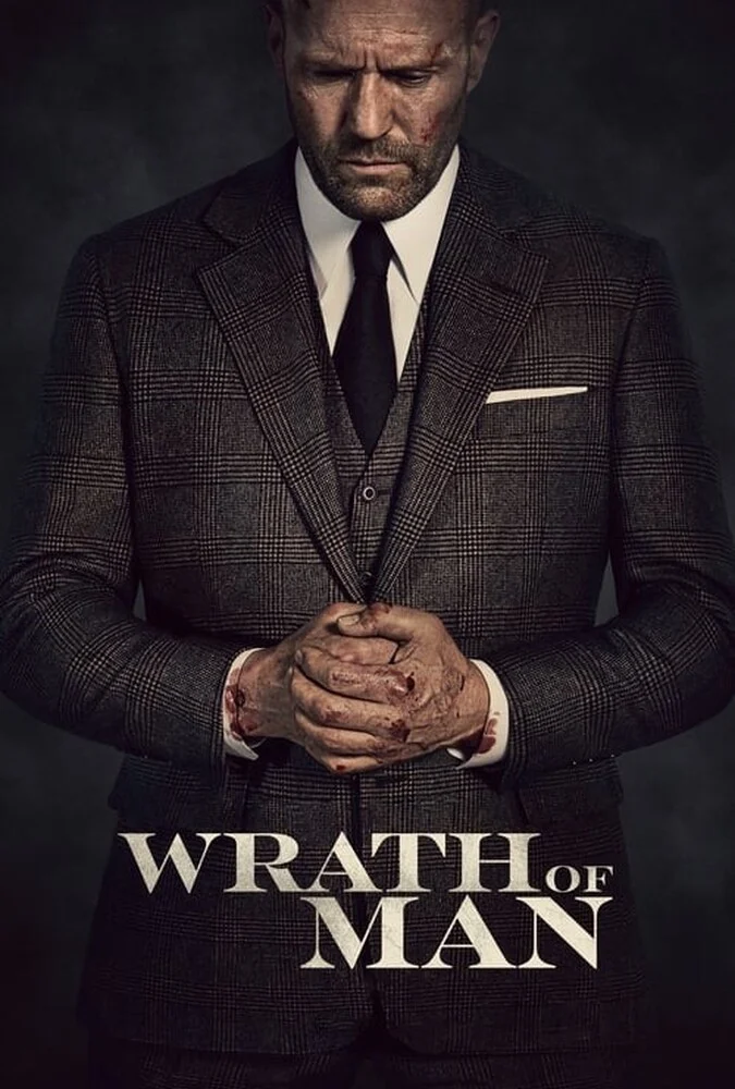 پوستر فیلم خشم مردانه (Wrath of Man) با بازی جیسون استاتهام