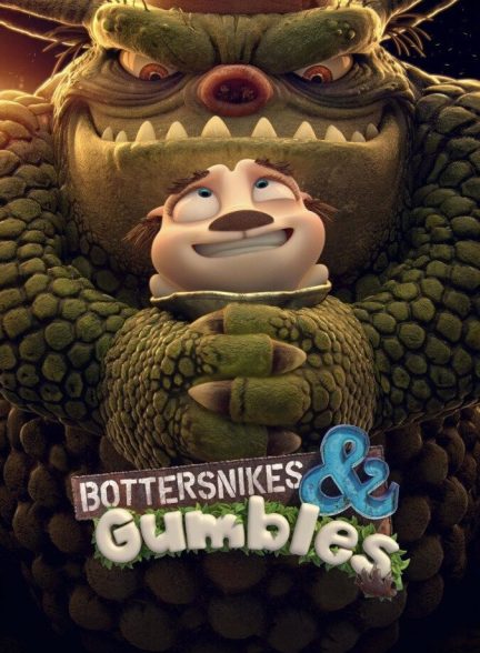 سریال باتراسنایک ها و گامبل ها-bottersnikes and gumbles