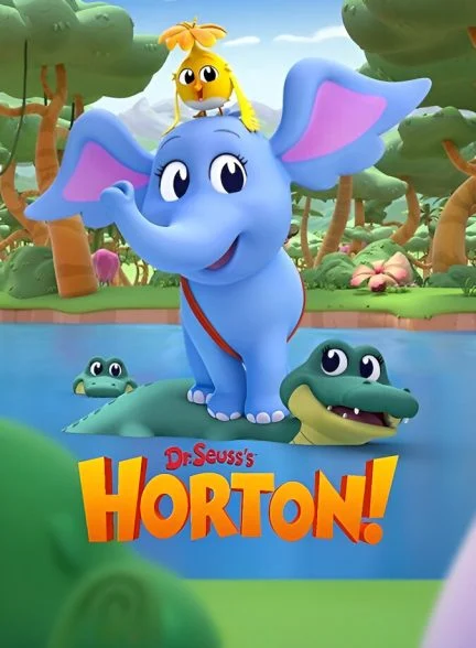 سریال ماجراهای هوراتون-dr. seuss’s horton!