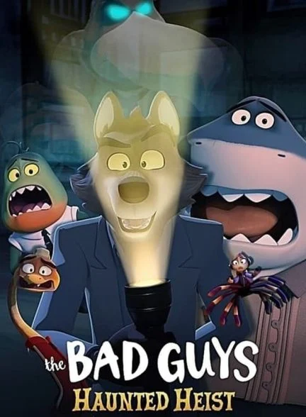 فیلم بچه های بد: سرقت تسخیر شده-the bad guys: haunted heist