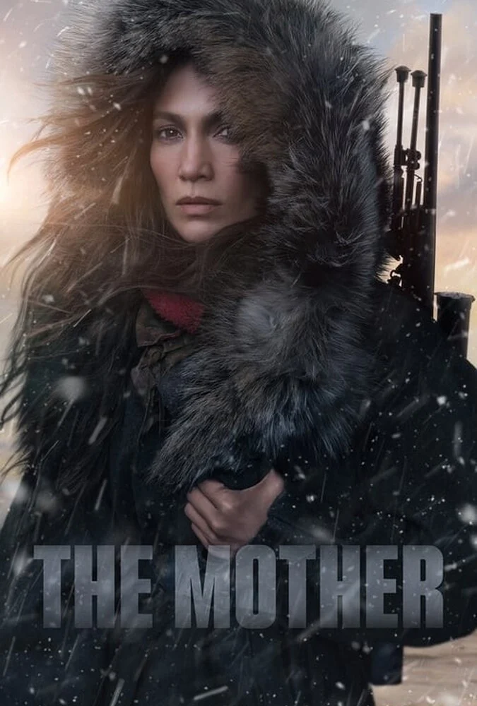 پوستر فیلم مادر (The Mother) با بازی جنیفر لوپز