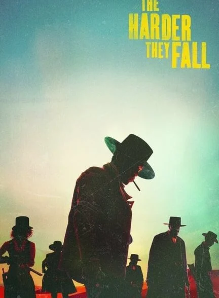 فیلم آنها سخت‌تر سقوط می‌کنند-the harder they fall