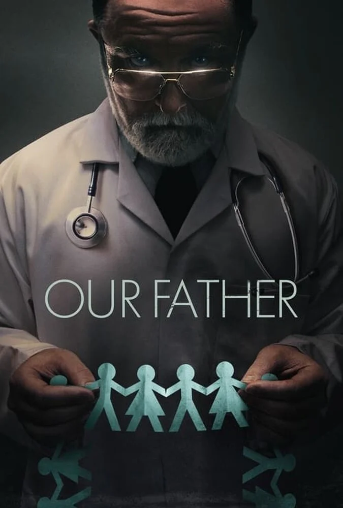 فیلم پدر ما (Our Father) - مستند جنایی واقعی به کارگردانی لوسی جردن