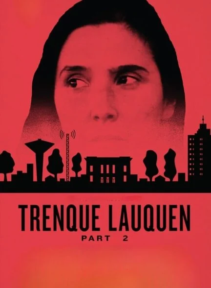 فیلم ترنکه لائوکن: قسمت ۲-trenque lauquen: part ii