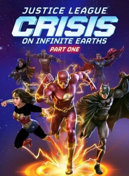 فیلم لیگ عدالت: بحران در زمین های بی نهایت قسمت اول-justice league: crisis on infinite earths part one