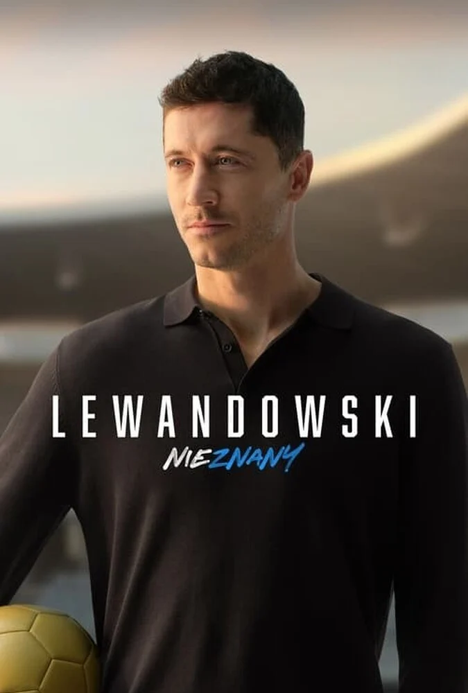 فیلم لواندوفسکی – ناشناس-lewandowski – unknown