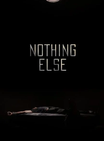 فیلم هیچ چیز دیگر-nothing else