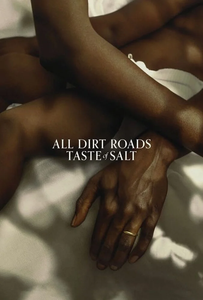 فیلم تمام جاده های خاکی طعم نمک می دهند-all dirt roads taste of salt