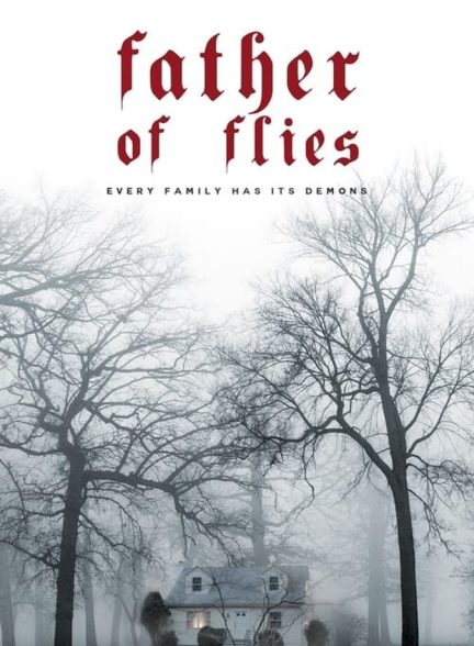 فیلم پدر مگس‌ها-father of flies
