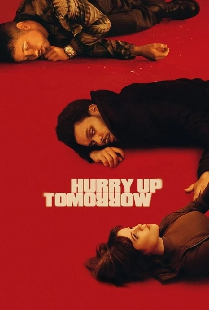 پوستر فیلم فردا عجله کن (Hurry Up Tomorrow) محصول 2025