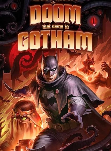 فیلم بتمن: عذابی که به گاتهام نازل شد-batman: the doom that came to gotham