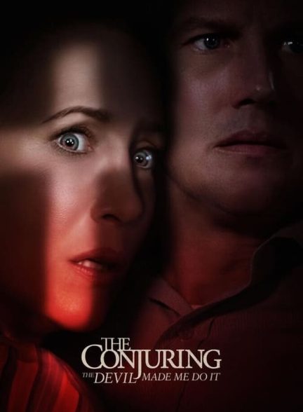 فیلم احضار: شیطان مرا وادار کرد-the conjuring: the devil made me do it