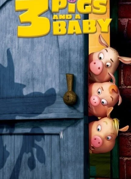 فیلم حکایت‌های ناپایدار: ۳ خوک و یک بچه-unstable fables: 3 pigs & a baby