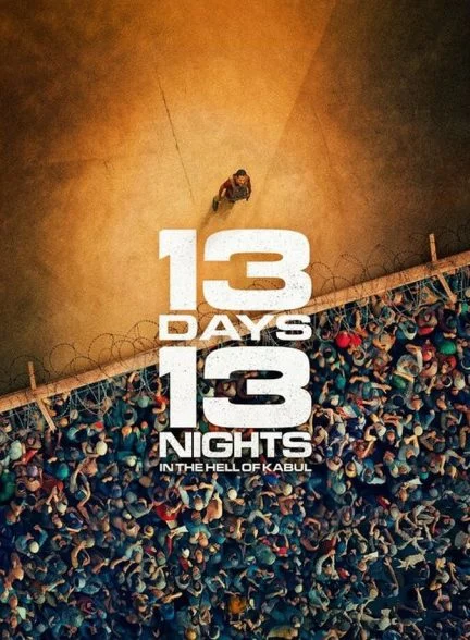 فیلم ۱۳ روز، ۱۳ شب: در جهنم کابل-13 days, 13 nights: in the hell of kabul