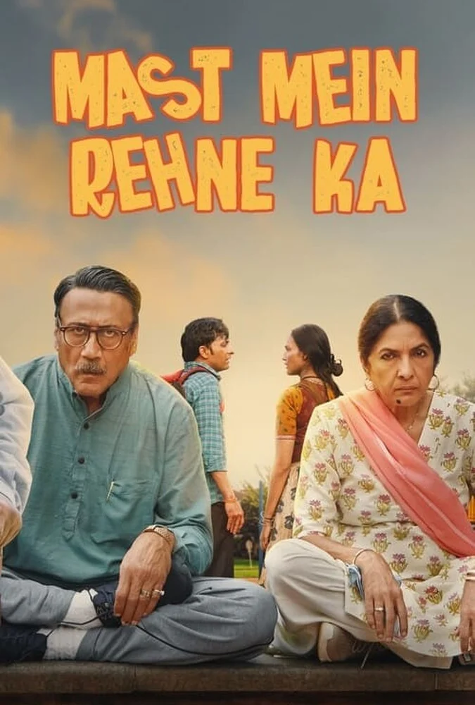 پوستر فیلم زندگی در سرخوشی (Mast Mein Rehne Ka) محصول 2023