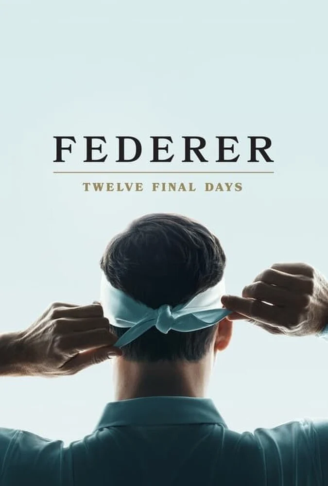 فیلم فدرر: دوازده روز پایانی-federer: twelve final days