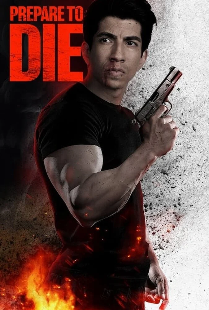 پوستر فیلم برای مردن آماده شو (Prepare to Die) - اکشن و هیجان‌انگیز