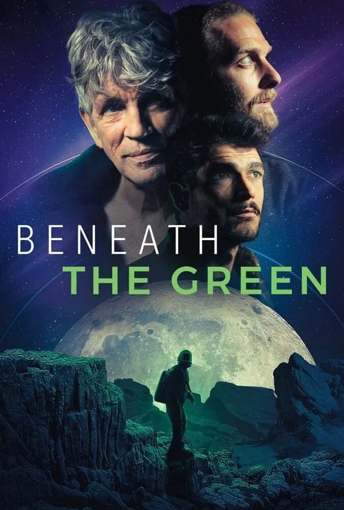 فیلم زیر سبز (Beneath the Green) - پوستر فیلم علمی تخیلی با بازی اریک رابرتس