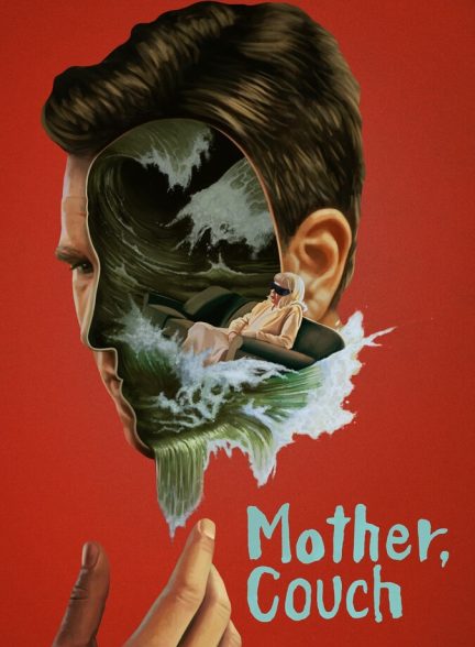 فیلم مادر، کاناپه-mother, couch!