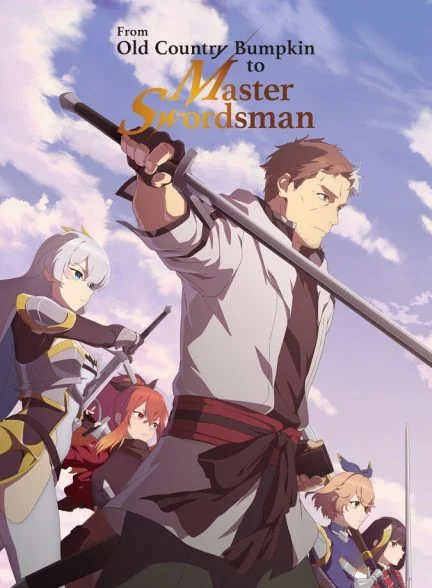 سریال از یه دهاتی پیر تا استاد شمشیرزنی-katainaka no ossan, kensei ni naru