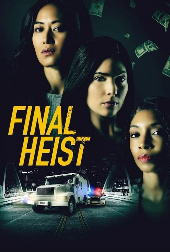 فیلم سرقت نهایی-final heist