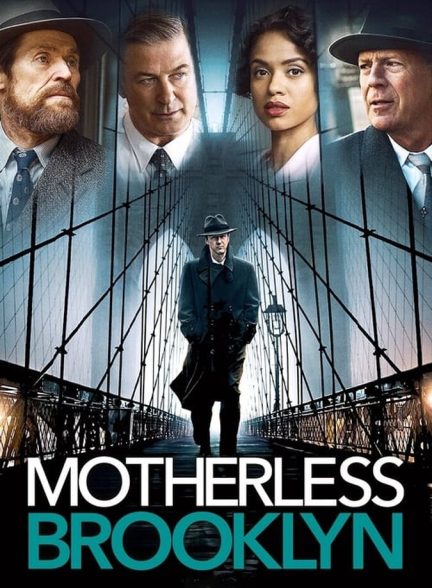 فیلم بروکلین بی‌مادر-motherless brooklyn