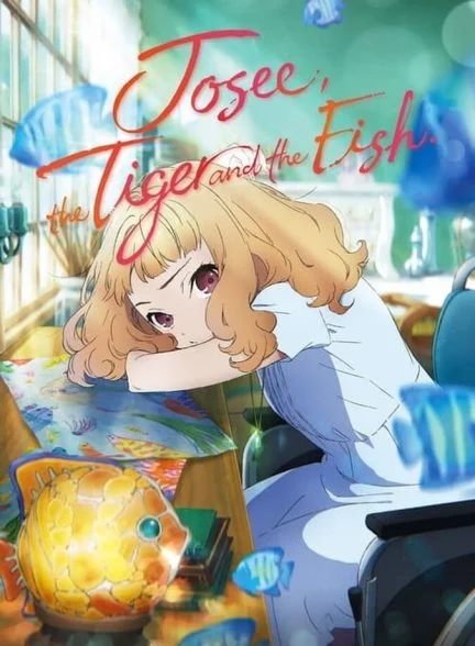 فیلم ژوزی: حکایت ببر و ماهی-josee, the tiger and the fish