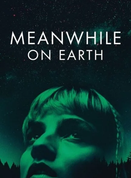 فیلم در همین حین در زمین-meanwhile on earth