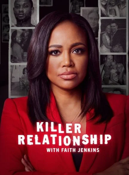 سریال روابط کشنده با فیث جنکینز-killer relationship with faith jenkins